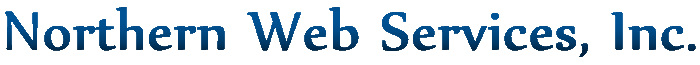 Northern Web Services, Inc.  -  Click Here to Return to Our Home Page...